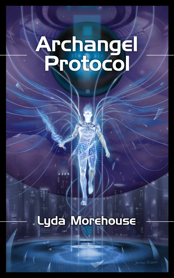 Archangel Protocol - Lyda Morehouse, art by Bruce Jensen